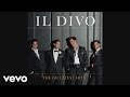 Il Divo - Everytime I Look At You (Audio) - IlDivoVEVO Il Divo - Everytime I Look At You (Audio)