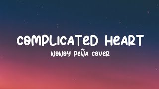 Michael Learns To Rock - Complicated Heart (Lyrics) Nonoy Peña Cover