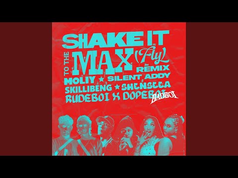 SHAKE IT TO THE MAX (feat. Rudeboi)