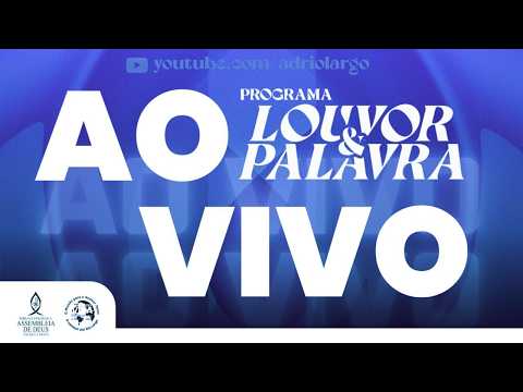 LOUVOR & PALAVRA - 09/06/2026 #adriolargo #recordaréviver