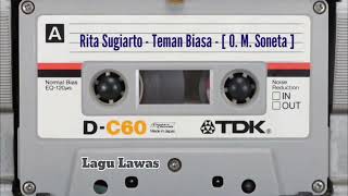 Download lagu Rita Sugiarto - Teman Biasa - [ O. M. Soneta ] mp3