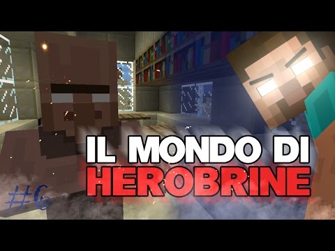 IL VILLAGGIO INFESTATO - IL MONDO DI HEROBRINE #6