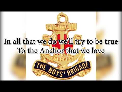 The Boys' Brigade [BB] - The Anchor Song
