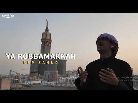 YA ROBBA MAKKAH - CEP SANUD