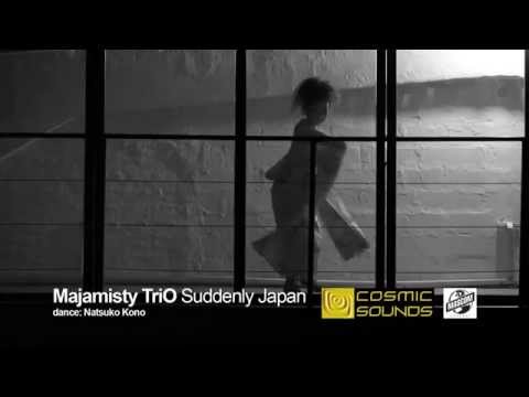 Majamisty TriO: Suddenly Japan (OFFICIAL VIDEO)