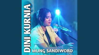 Download lagu Mung Sandiworo mp3 Download lagu Mung Sandiworo mp3