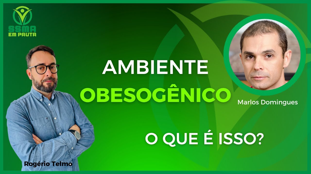 O que são AMBIENTES OBESOGÊNICOS?