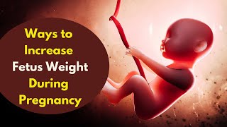 Underweight Baby in the Womb? Here’s What You Can Do!