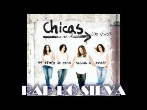 RAP do Silva - Chicas - Apenas áudio - estúdio.