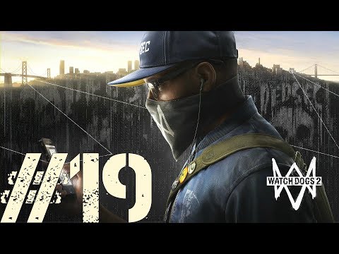 Watch Dogs 2 | Walkthrough Gameplay Part 19 | No Commentary