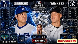 DODGERS 🆚 YANKEES 🟥 Narración y Comentarios 🟥 EN VIVO 🟥HOY 19/07/26