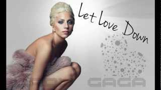 Lady Gaga - Let Love Down (Lyrics)