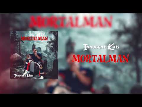Innocent Kuti - Mortalman