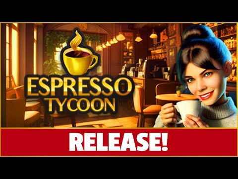 Espresso Tycoon - RELEASE TRAILER thumbnail