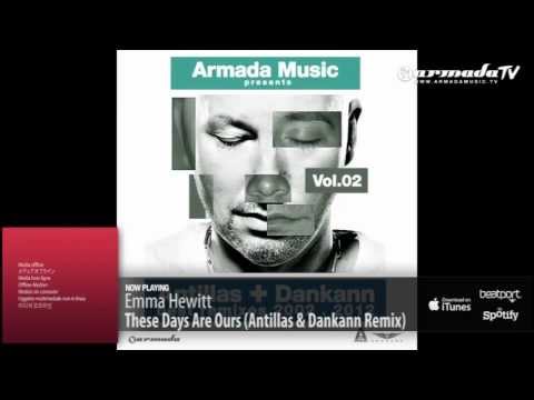 Emma Hewitt - These Days Are Ours (Antillas & Dankann Remix)