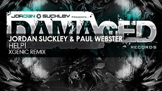 Jordan Suckley & Paul Webster - Help! (XGenic Remix)
