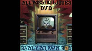 Badly Drawn Boy - Where Were You?