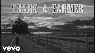 James Wesley - Thank a Farmer (Lyric Video)