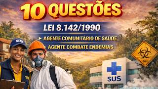 QUESTOES  DA LEI 8.142 /1990 AGENTE COMUNITÁRIO DE SAÚDE