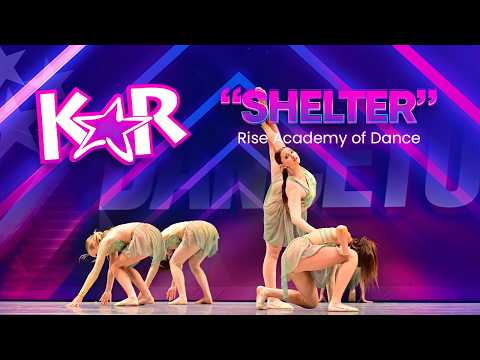 Shelter- Rise Academy of Dance | Top Elite Teen Large Group