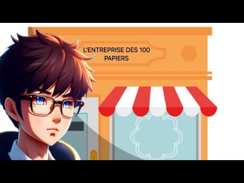 L'ENTREPRISE DES 100 PAPIERS