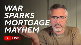 War Sparks Mortgage Market Mayhem