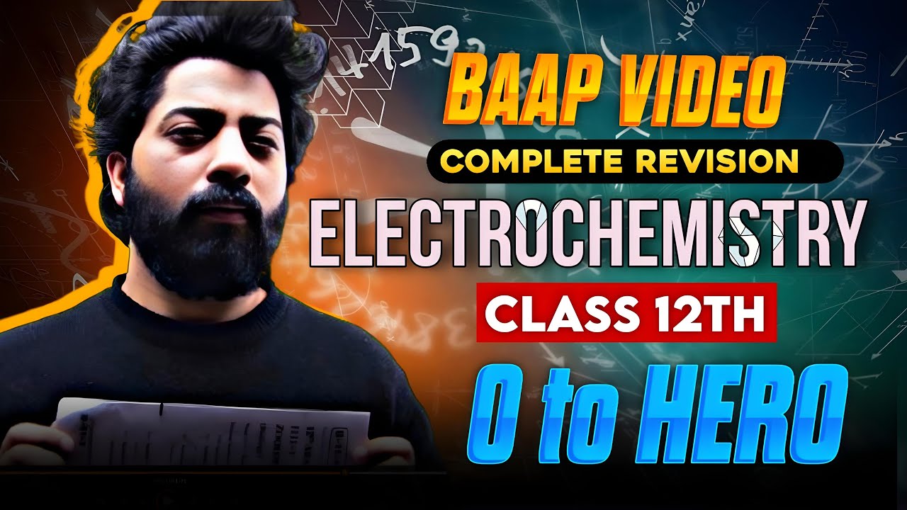 ELECTROCHEMISTRY  || Full Chapter baap video  || Class 12th neet jee jkbose cbsc