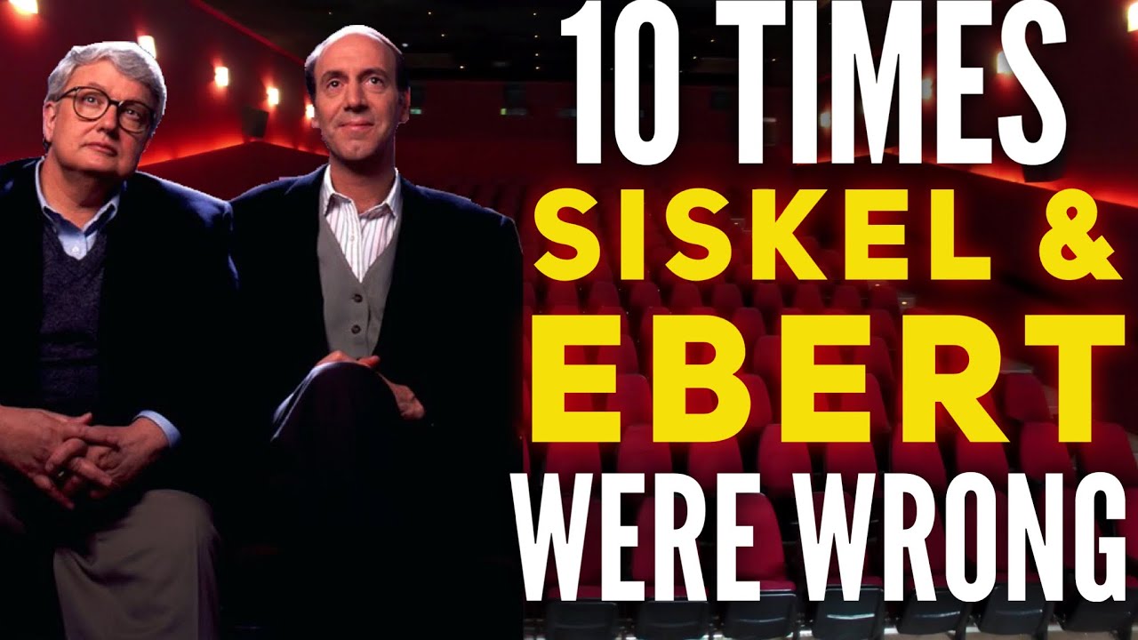 10 Times Siskel & Ebert Got it WRONG!
