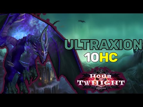 Ultraxion 10M HC Guide (Full Breakdown) | Dragon Soul Guide | Cataclysm Classic | Heroic