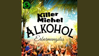 Alkohol Erbarmungslos