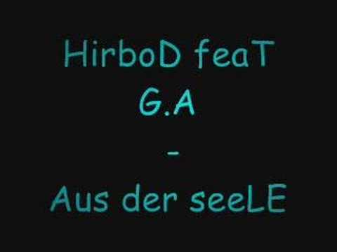 hirbod feat g.a - aus der seele