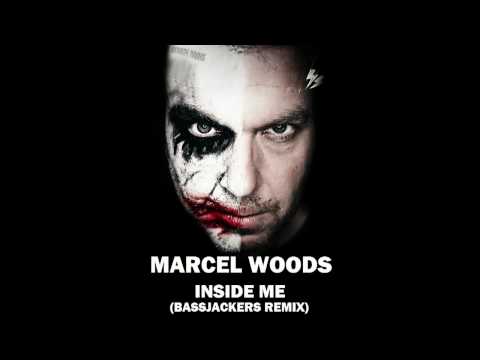 Marcel Woods - Inside Me (Bassjackers Remix)