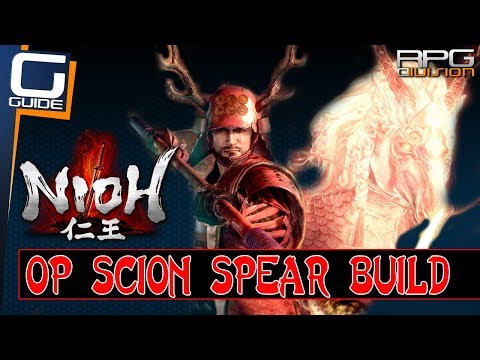 Nioh - OP Scion of Virtue Spear Build (Ver 1.15, Great for Way of the Wise)