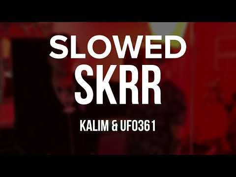 KALIM (feat. Ufo361) - SKRR (slowed)
