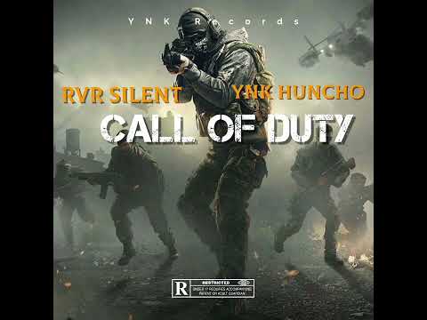 RVR Silent ft.YNK Huncho - Call Of Duty (Official Audio)