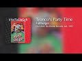 Fattburger - Tronco's Party Time