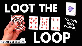 How to Play Loot the Loop | Solitaire Tomb Raiding Card Game (Totally Decked #4)