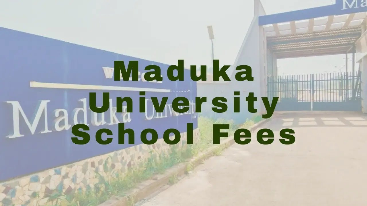 Maduka University School Fees 2025 & 2026 – Full Breakdown