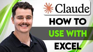 How To Use Claude With Excel [2026 Guide]