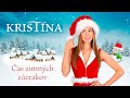 Videoklip Kristína - Čas zimných zázrakov  s textom piesne