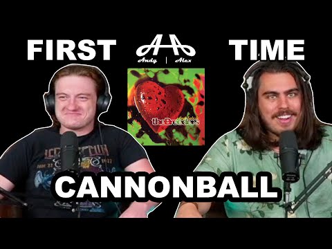 Cannonball - The Breeders | Andy and Alex FIRSRT TIME REACTION!