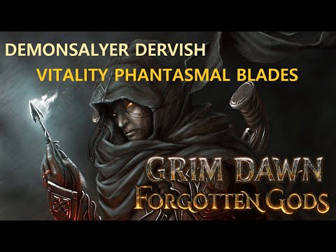 GRIM DAWN-DEMONSLAYER'S DERVISH | VITALITY PB AND BS | NECROSIS RELIC | MORGONETH BUILD TEST 2025