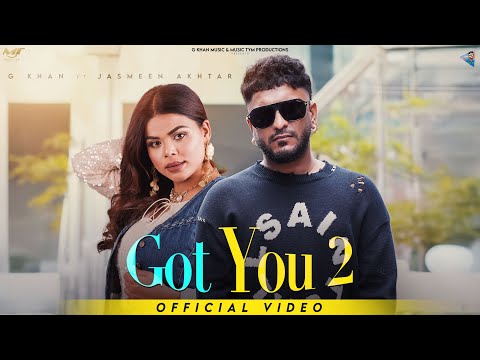 Got You 2 — watch video