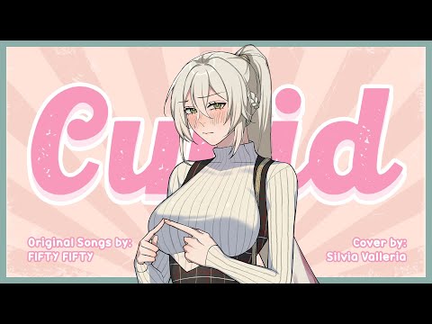 〔Cover〕Cupid (Twin Ver.)〔Silvia Valleria | LIVIUM〕