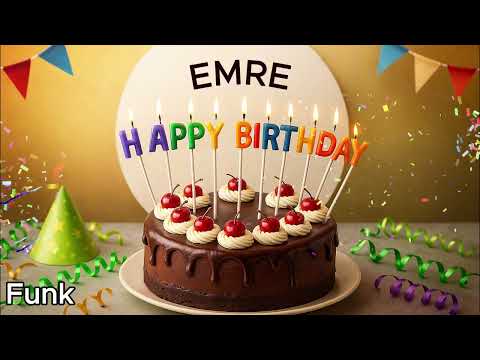 EMRE  Happy Birthday Emre Funk