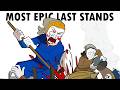 Most Epic Last Stands In History