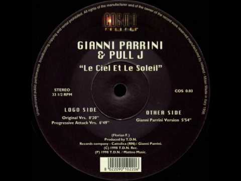 Gianni Parrini & Pull J - Le Ciel Et Le Soleil (Progressive Attack Vrs.)