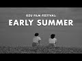 Early Summer Ozu Film Festival Deep Dive Film School