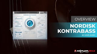 Video thumbnail for Checking out Nordisk Kontrabass from Have Audio by Audio Plugin Deals