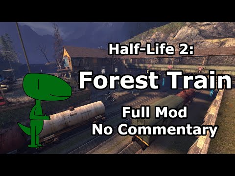 Half-Life 2: Forest Train (Full Game, No Commentary)